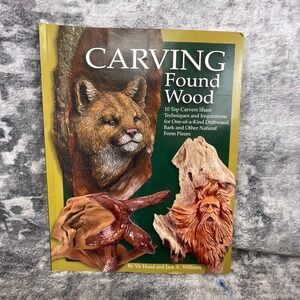 Fox Chapel Publishing Carving Found Wood Vic Hood Jack Williams Woodworking Book
